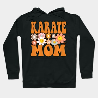 Karate Mom Martial Artist Self Hoodie